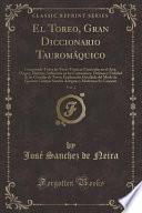 libro El Toreo, Gran Diccionario Tauromáquico, Vol. 1